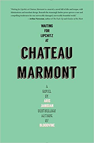 Waiting for Lipchitz at Chateau Marmont: A Novel